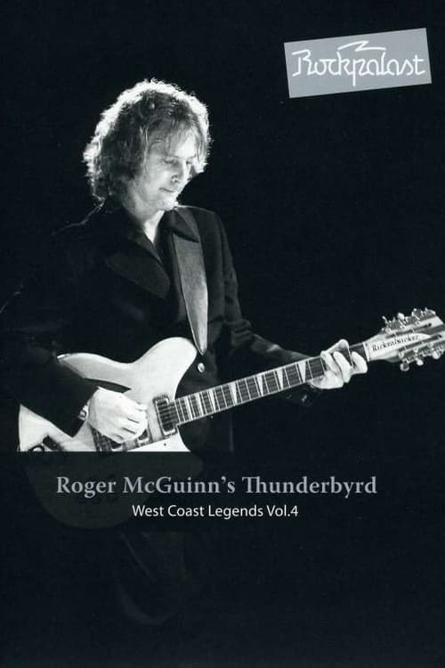 Poster Roger McGuinn's Thunderbyrd: Live At Rockpalast 1977 