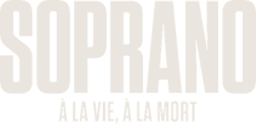 Soprano : à la vie, à la mort