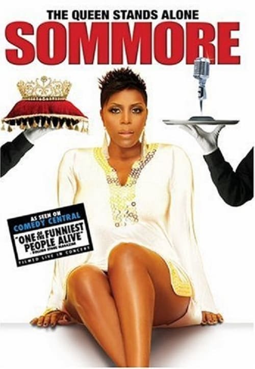 Sommore: The Queen Stands Alone Movie Poster Image