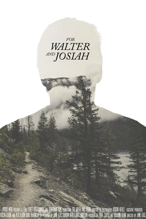 Watch For Walter and Josiah Online Vimeo