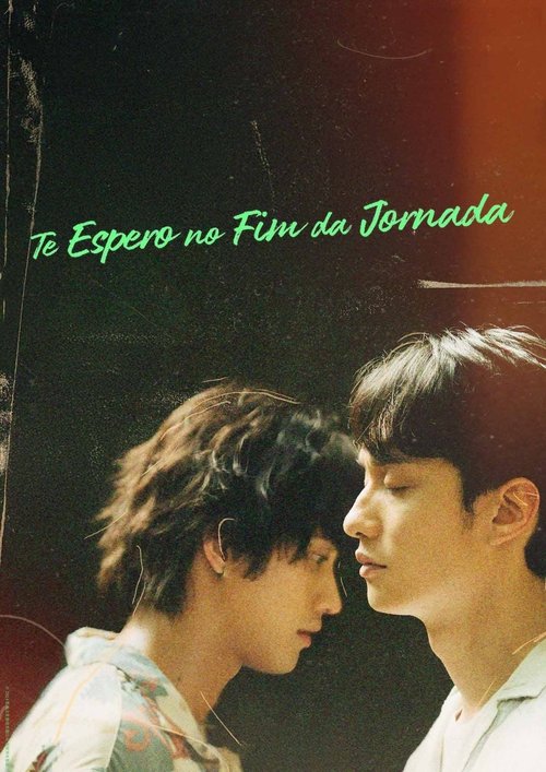 Pôster de Te Espero no Fim da Jornada