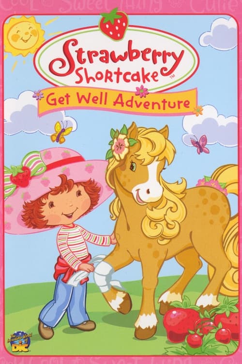 Poster Strawberry Shortcake: Get Well Adventure 2003