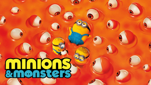 Minions & Monsters