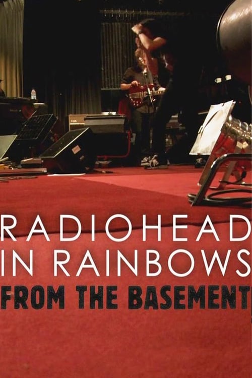 Radiohead: In Rainbows – From the Basement 2008