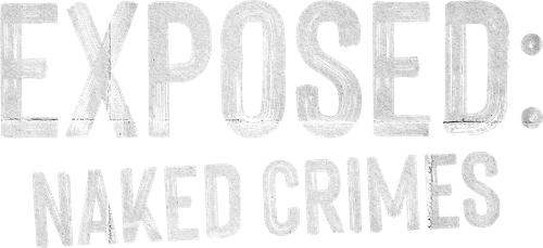 Exposed: Naked Crimes | FlixBox