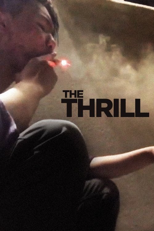 The Thrill movie poster player