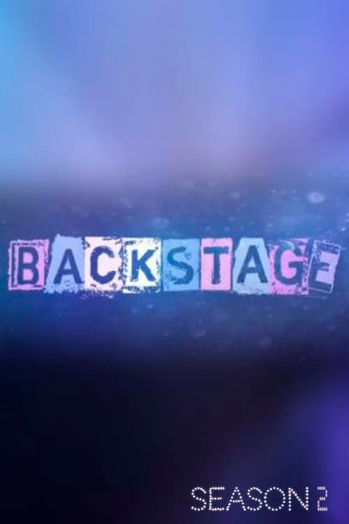 Where to stream Backstage Season 2