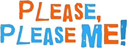 Please, Please Me!