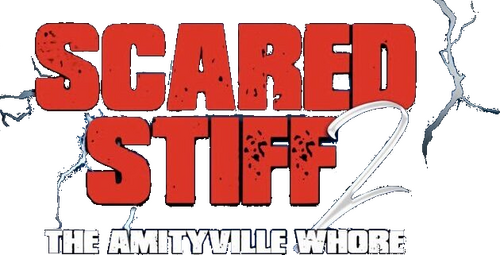 Scared Stiff 2: The Amityville Whore
