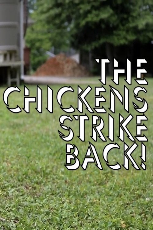 The Chickens Strike Back! movie poster player