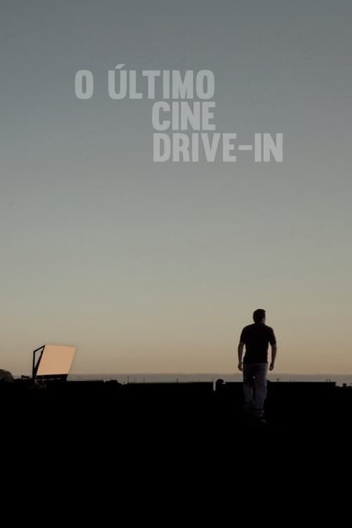 The Last Drive-In Theater Movie Poster Image