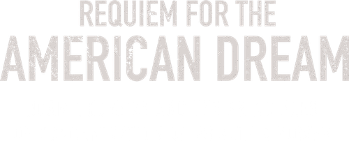 Requiem for the American Dream