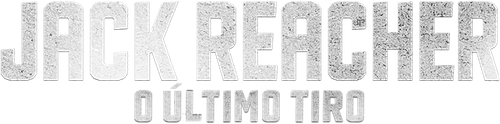 Jack Reacher: O Último Tiro - Logo 3