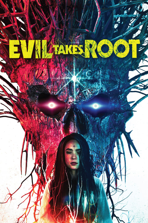 Evil Takes Root 2020