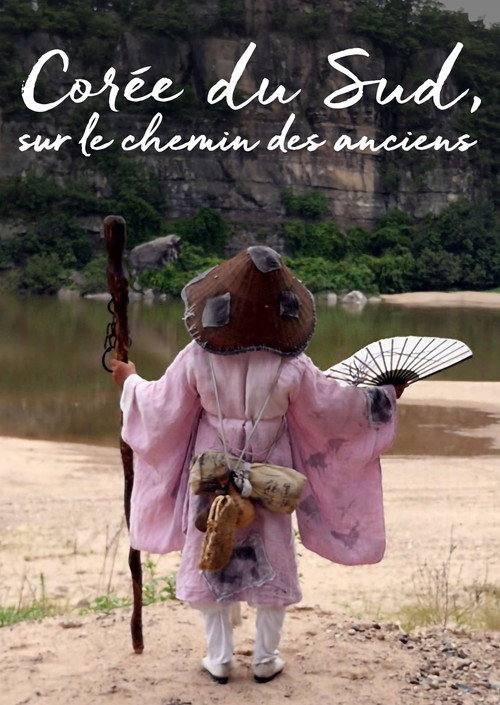 Corée du Sud, sur les chemins des anciens