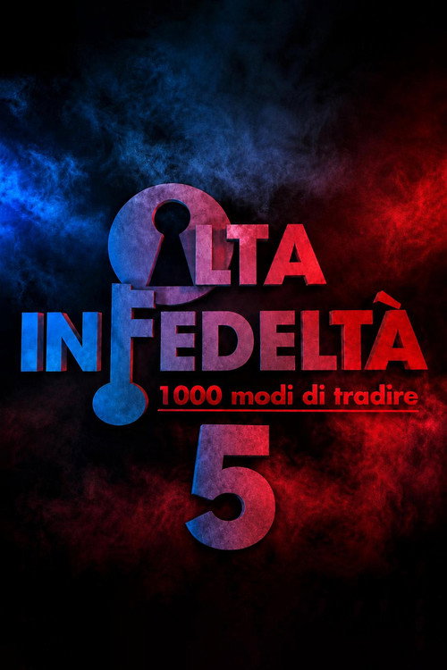 Alta Infedeltà - Season 5 Poster Blur