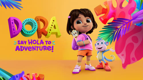 Dora: ¡Di Hello a la Aventura! [FHD]