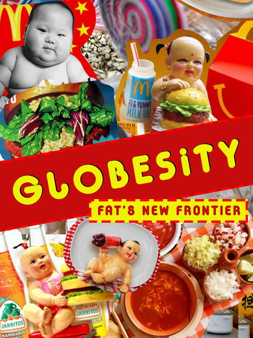 Globesity: Fat's New Frontier (2012) poster