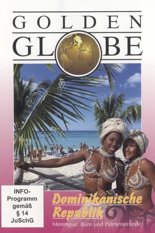 Golden Globe - Dominikanische Republik (2010) poster