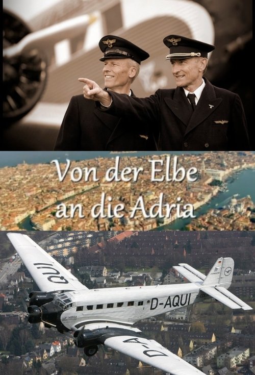 Von der Elbe an die Adria - Eine sagenhafte Reise mit der Tante JU Von der Elbe an die Adria - Eine sagenhafte Reise mit der Tante JU