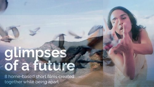 Glimpses of a Future