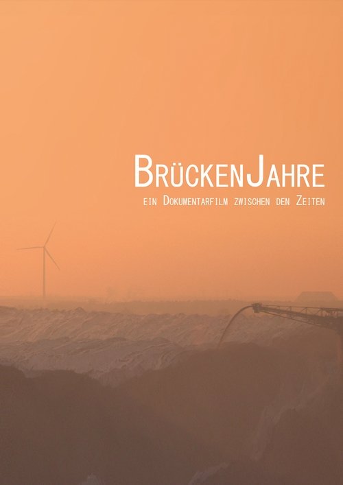 BrückenJahre movie poster player