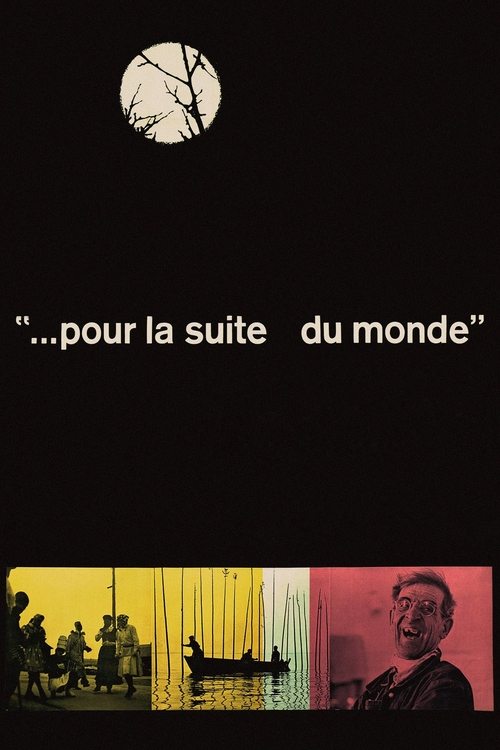 Poster Pour la suite du monde 1963