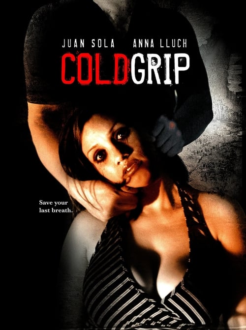 Cold Grip poster