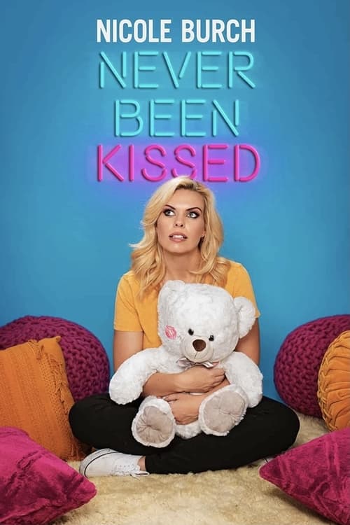 Where to stream Nicole Burch: Never Been Kissed