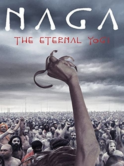 Where to stream Naga the Eternal Yogi