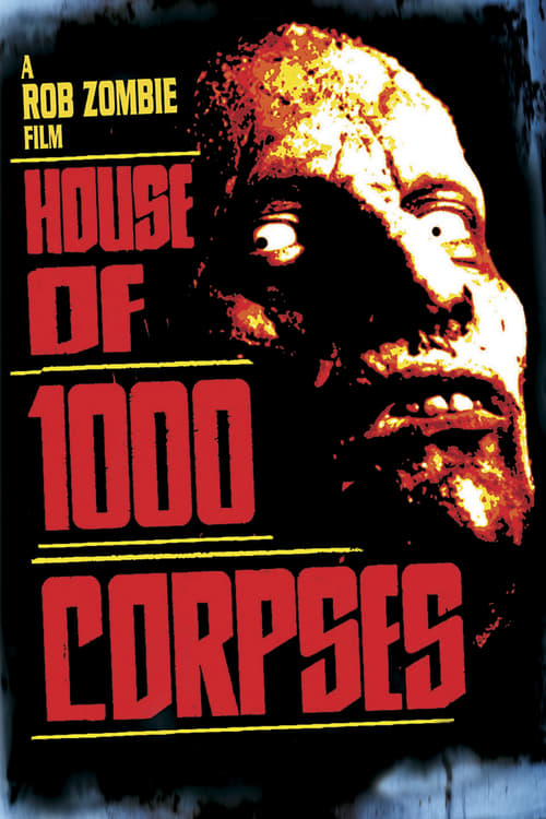 Largescale poster for House of 1000 Corpses