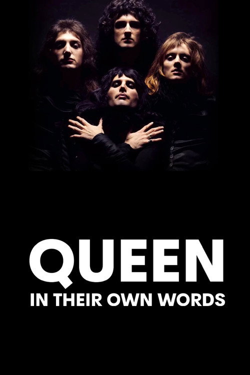 Queen in Their Own Words