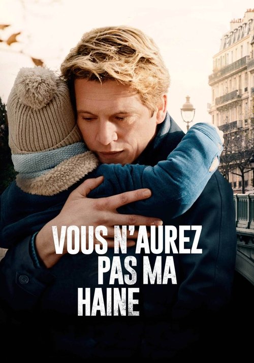 Vous n'aurez pas ma haine (2022) poster