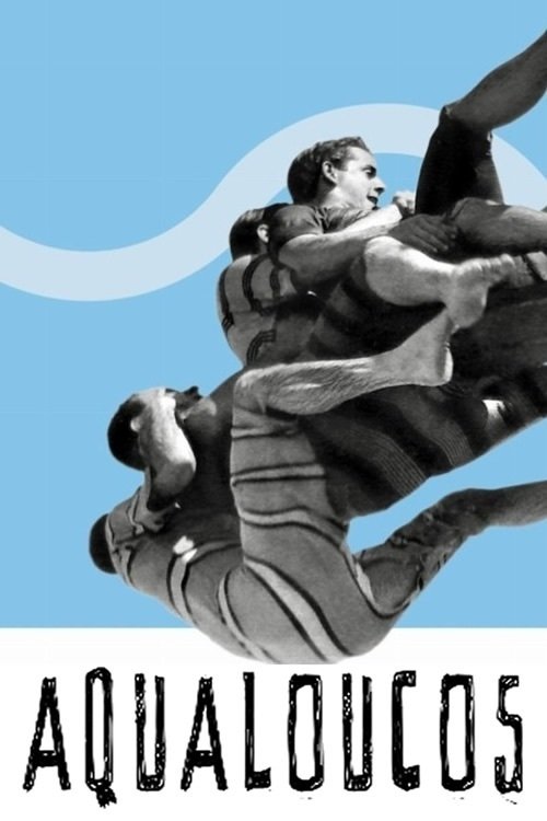 Aqualoucos movie poster player