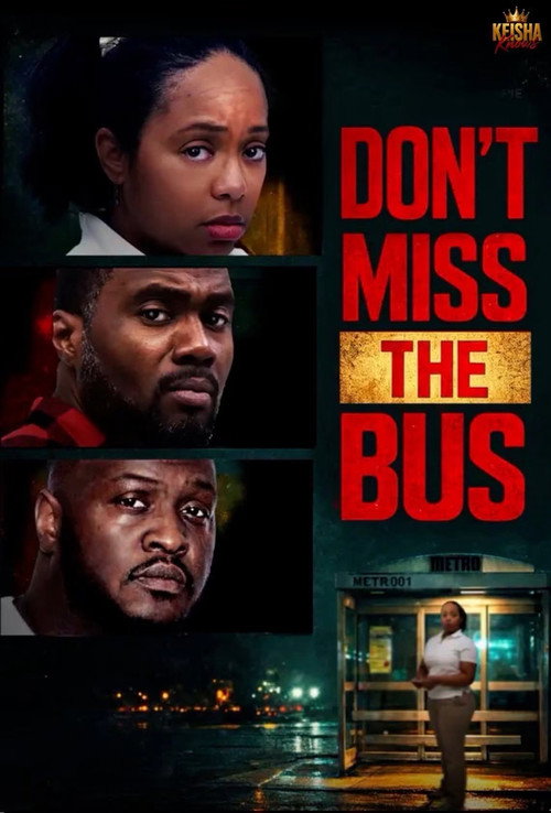 Don’t Miss the Bus Poster