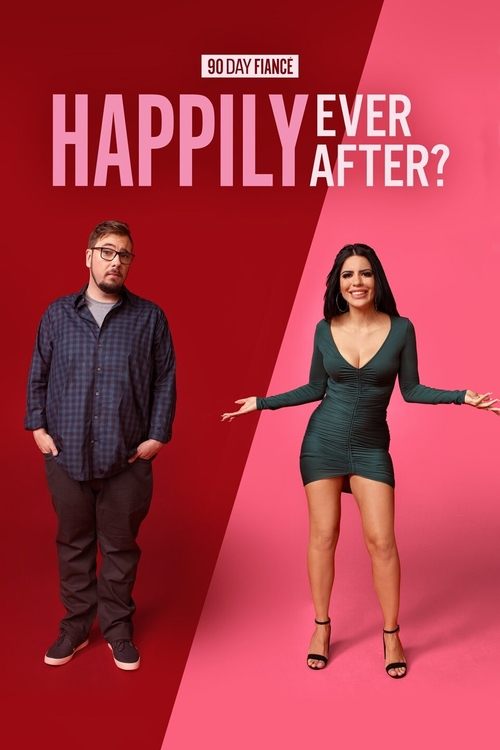 90 Day Fiancé: Happily Ever After? poster