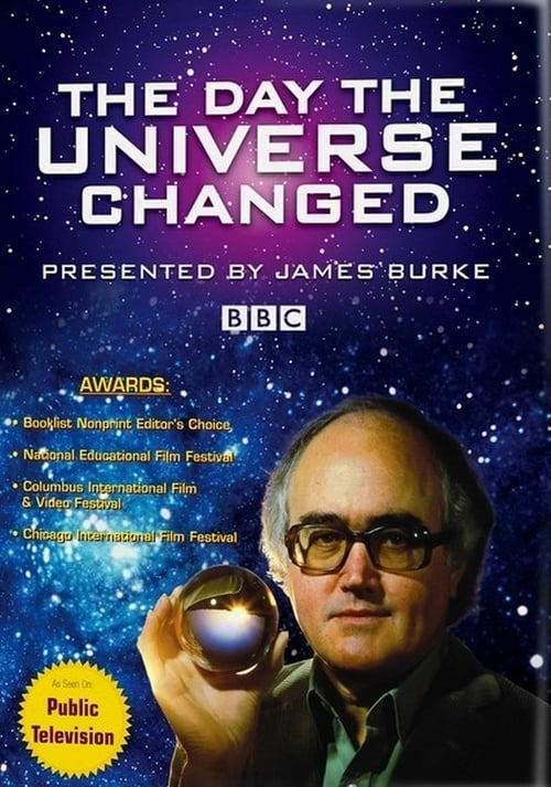 The Day the Universe Changed (TV Series 1985-1985) — The Movie Database  (TMDb)