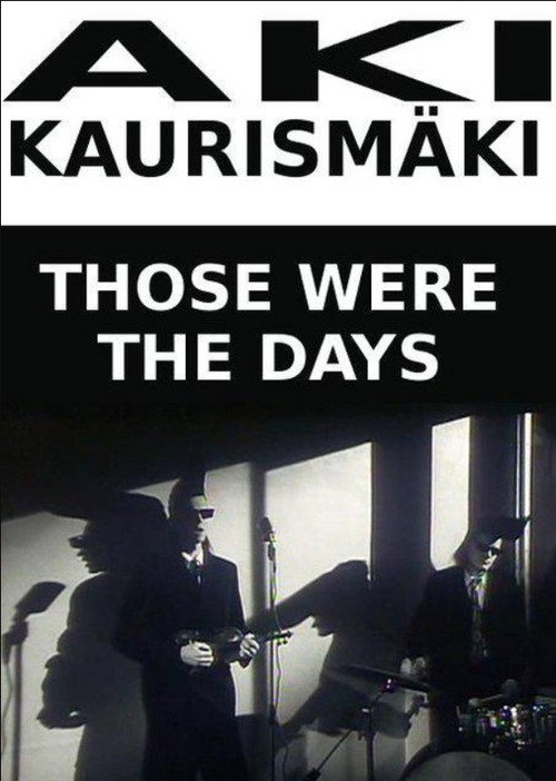 Leningrad Cowboys: Those Were the Days