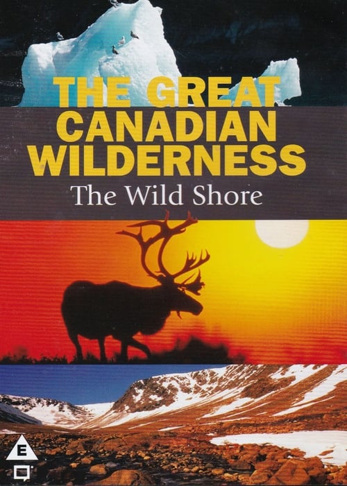 The Great Canadian Wilderness (2006)