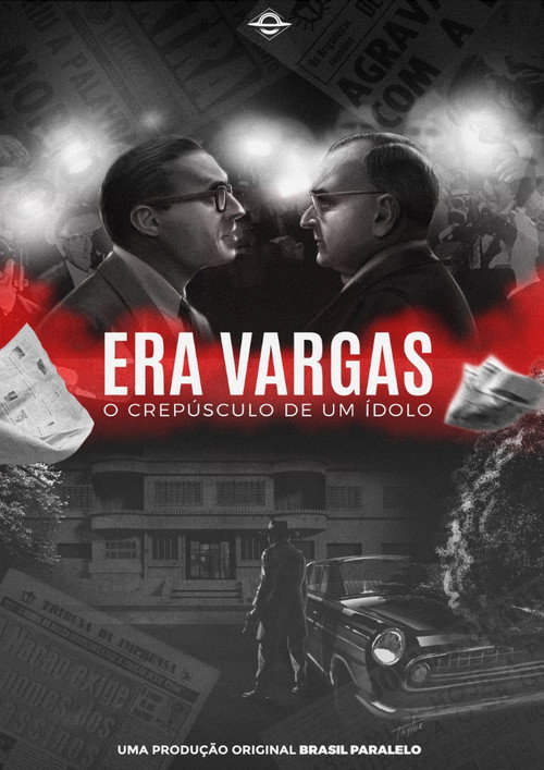 Era Vargas: O Crepúsculo de um Ídolo