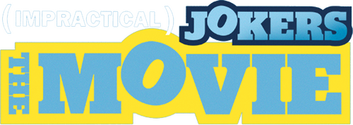 Impractical Jokers: The Movie