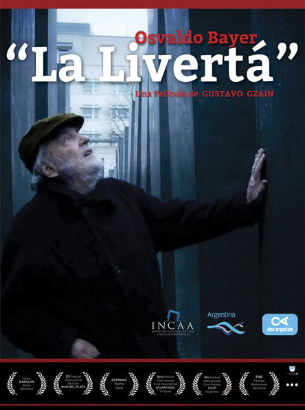 Osvaldo Bayer “La livertá” Poster