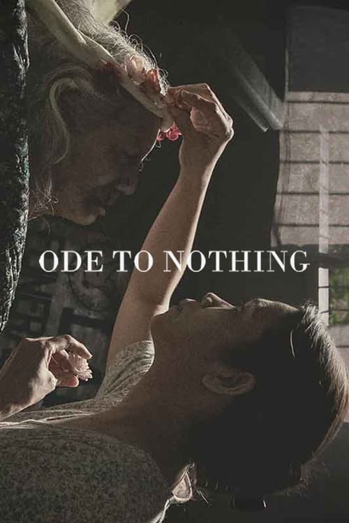 Ode to Nothing Poster