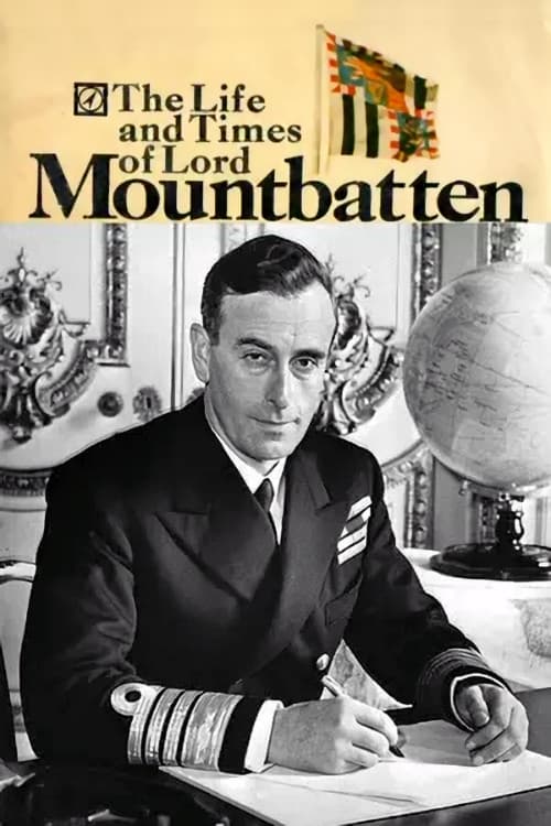 The Life and Times of Lord Mountbatten (1969)