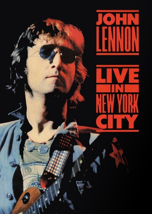 John Lennon: One to One Concert Live in New York poster