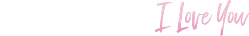 Don't Forget I Love You
