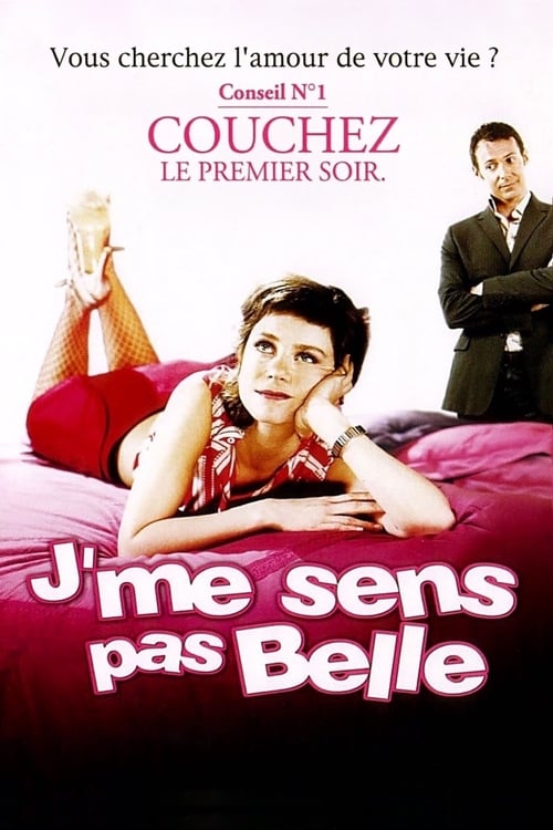 J'me sens pas belle (2004)