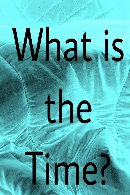What is the Time? (2022) poster