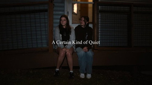 A Certain Kind of Quiet