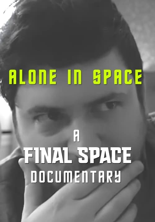 Alone in Space: A Final Space Documentary 2018